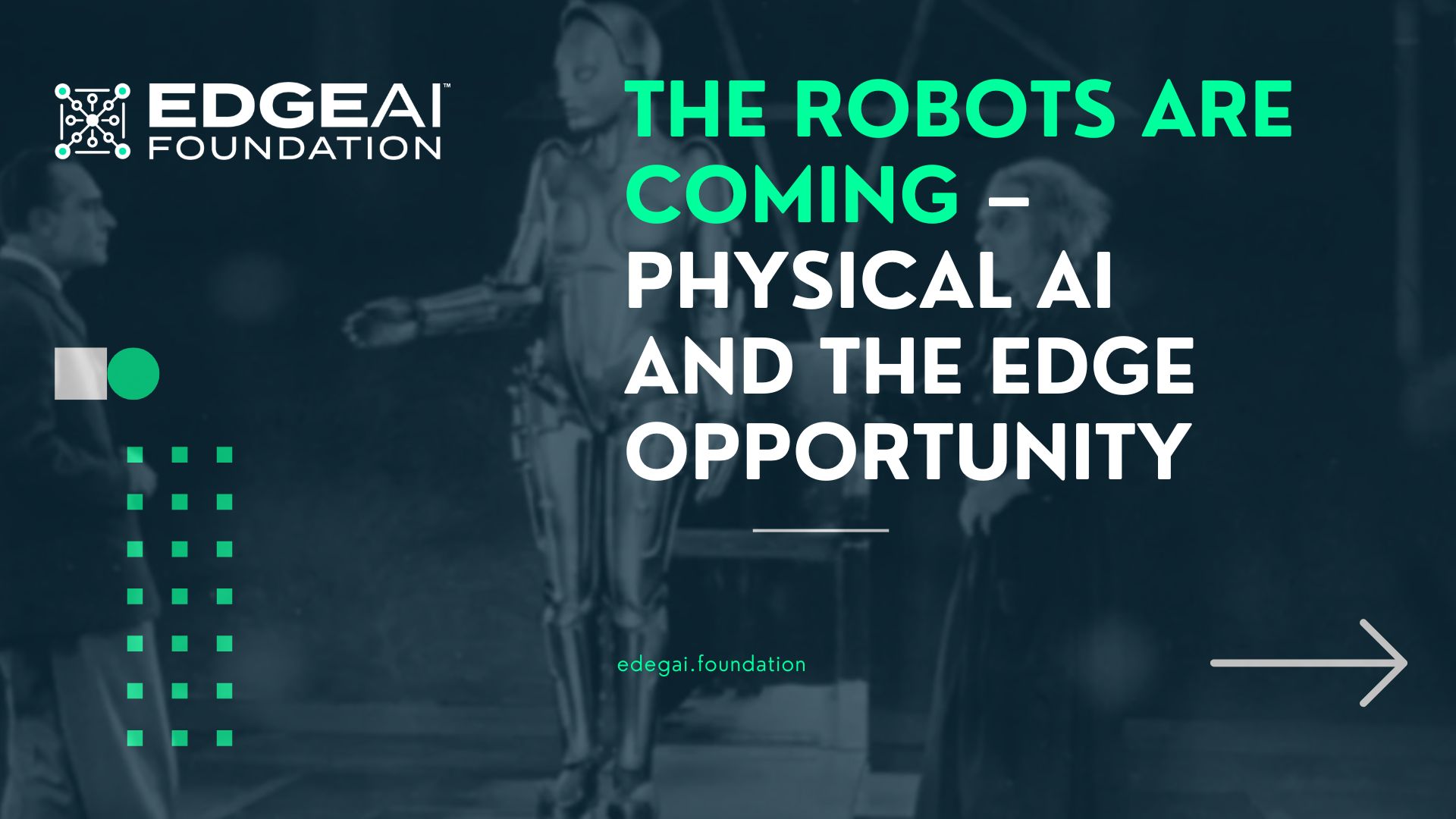 The Robots Are Coming - Physical AI and the Edge Opportunity - tinyML